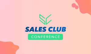 Sales Club Conference Vol. 4 – Вдъхновени от бъдещето на продажбите